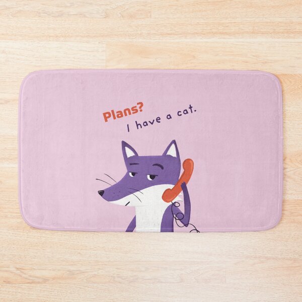 Item preview, Plans? I Have a Cat with Purple Fox for cat lovers & introverts designed and sold by ItsPurpleFox.