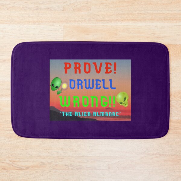 Item preview, Prove Orwell Wrong designed and sold by AlienAlmanac.