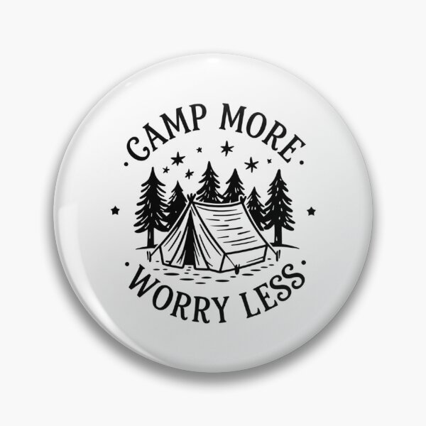 Item preview, Camp more worry less designed and sold by DropRomance.