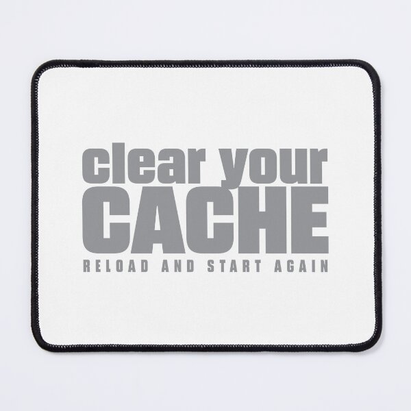 Item preview, Clear Your Cache | Tech Humor Reset Quote - Gray designed and sold by Spaabus.