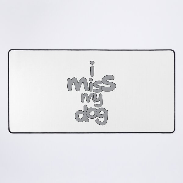 Item preview, i miss my dog - A Heartfelt Tribute to Dog designed and sold by DVNarts.