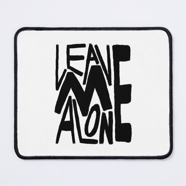 Item preview, Leave Me Alone Bold Black Typography designed and sold by TheDreamerWren.