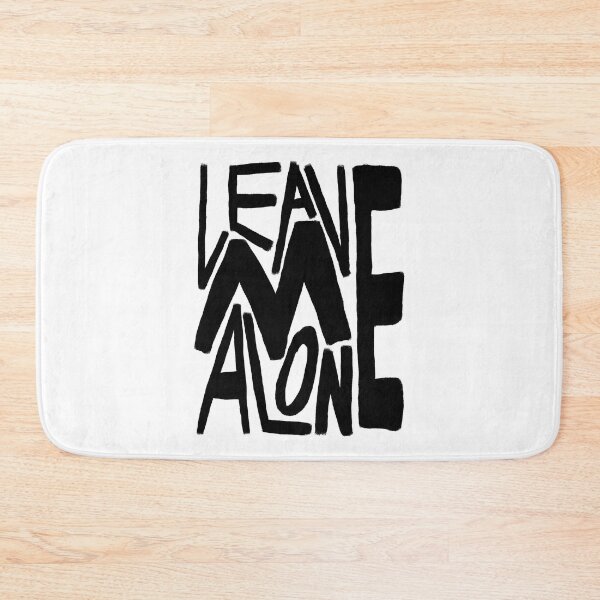 Item preview, Leave Me Alone Bold Black Typography designed and sold by TheDreamerWren.