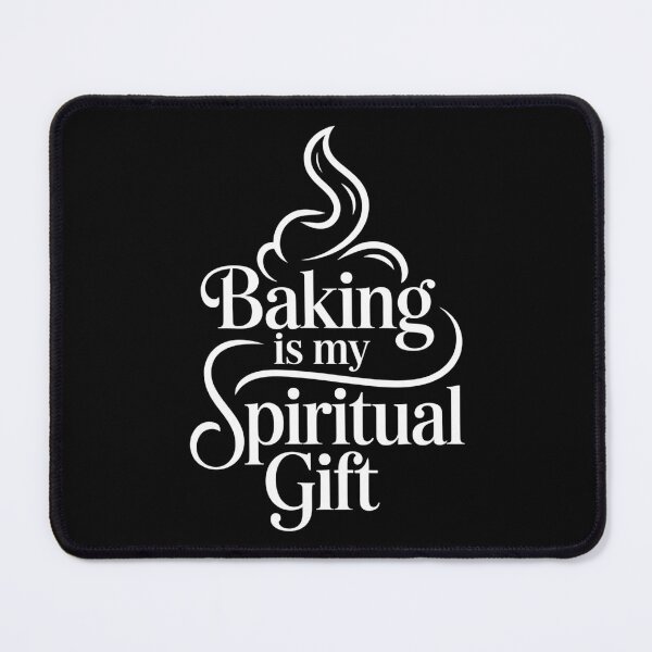Item preview, Baking Is My Spiritual Gift - The perfect gift for anyone who sees baking as a passion, a joy, and a form of self-expression. designed and sold by ZyziowskyArt.