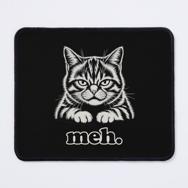 Item preview, Funny Meh Cat | Grumpy Attitude for Cat Lovers designed and sold by Altered Pixels.