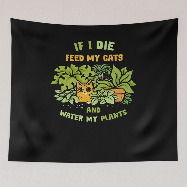 Item preview, Feed My Cats And Water My Plants designed and sold by kg07.