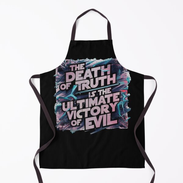 Item preview, The DEATH of TRUTH Ultimate VICTORY of EVIL designed and sold by Sturdust.
