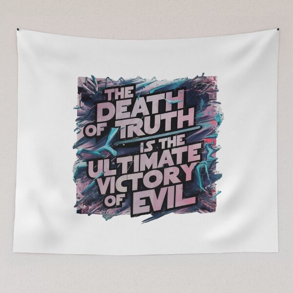 Item preview, The DEATH of TRUTH Ultimate VICTORY of EVIL designed and sold by Sturdust.