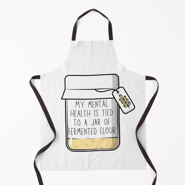 Item preview, My Mental Health Is Tied to a Jar of Fermented Flour – Funny Sourdough Shirt designed and sold by LowEffortLab5.