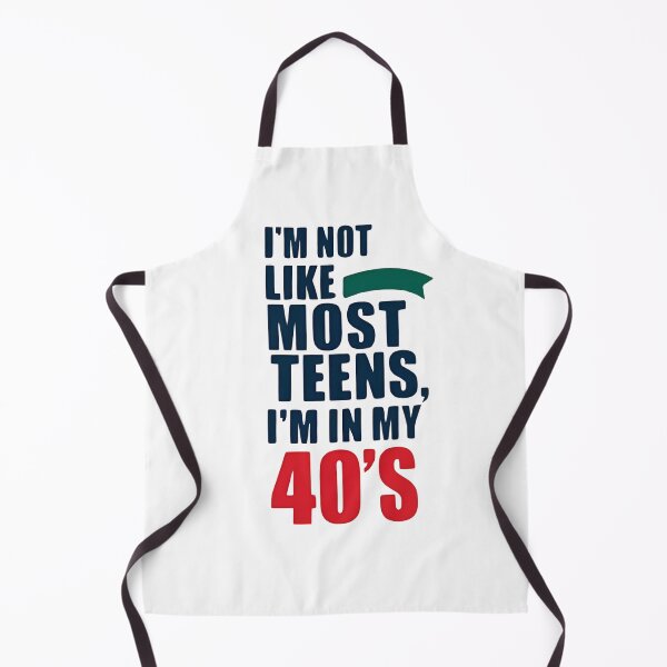 Item preview, I'm not like most teens i'm in my 40's designed and sold by whatthefoxsays.