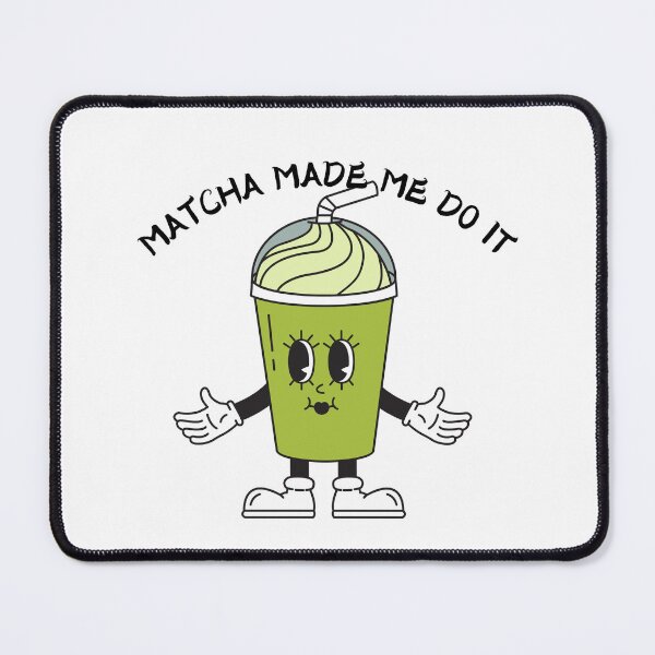 Item preview, Matcha Made Me Do It – Funny Matcha T-Shirt designed and sold by LowEffortLab5.
