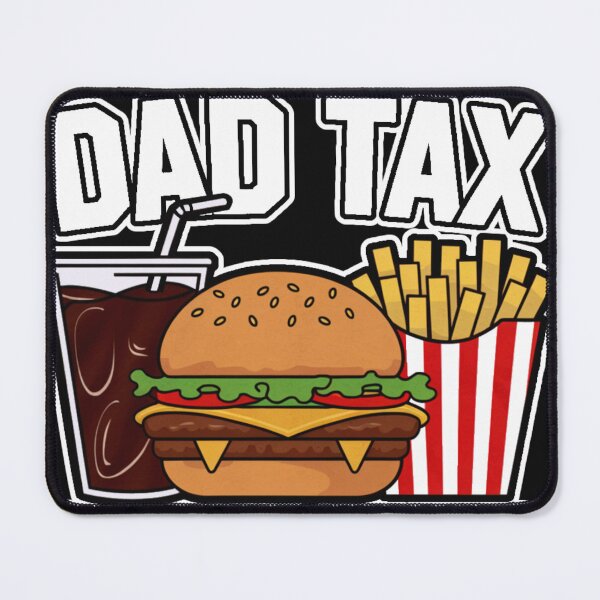 Item preview, Dad Tax Making Sure It's Not Poison Father's Day  designed and sold by ViktoonShirts.