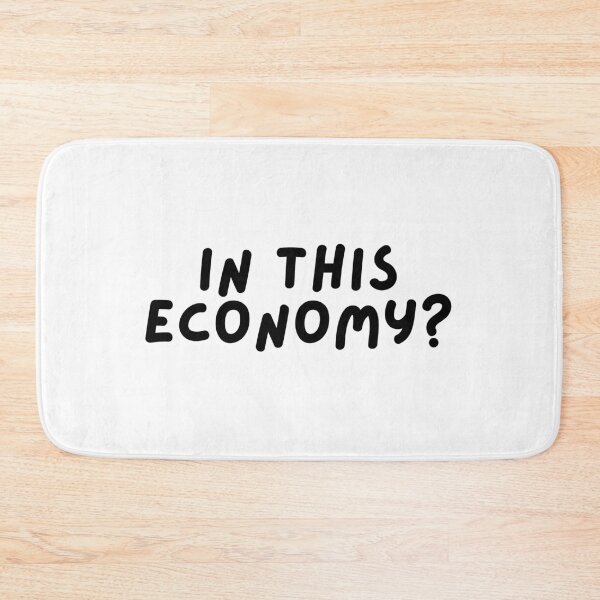 Item preview, In This Economy? | Humour  designed and sold by The Turquoise Brush.
