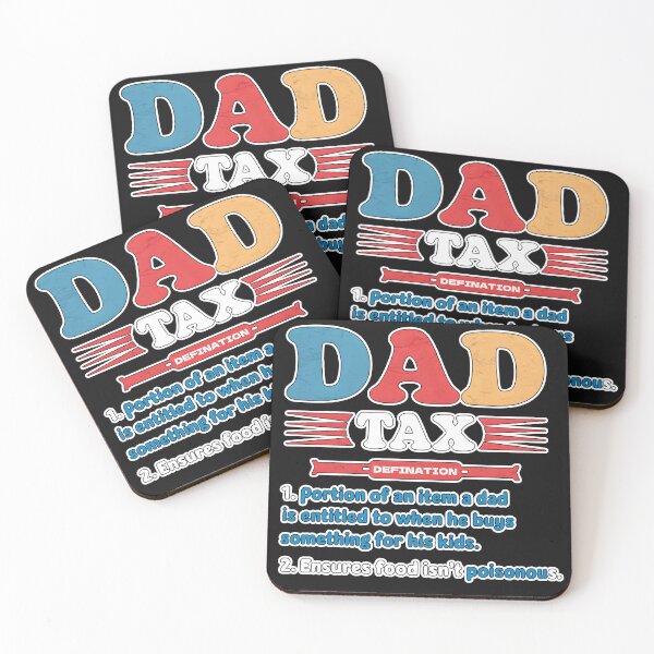 Item preview, Dad Tax Father's Day  designed and sold by ViktoonShirts.
