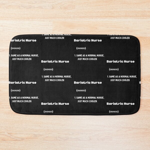 Item preview, Bariatric Nurse, explained in a simple definition designed and sold by Pawblematic .