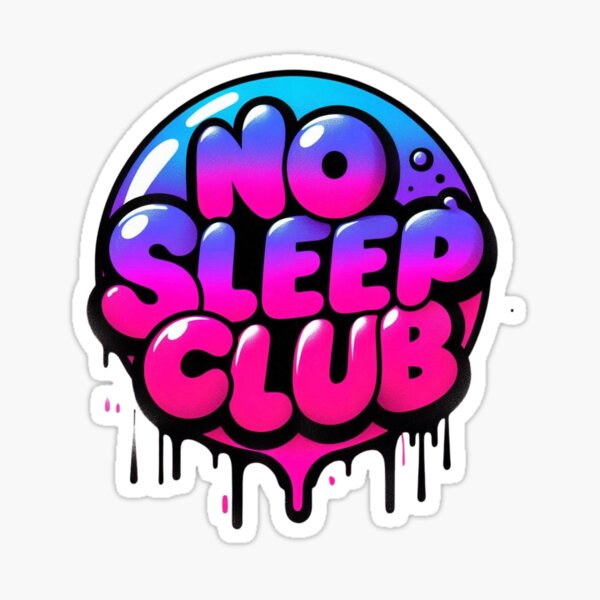 Item preview, No Sleep Club – Graffiti Street Quote Design designed and sold by WakeUpYourBrain.