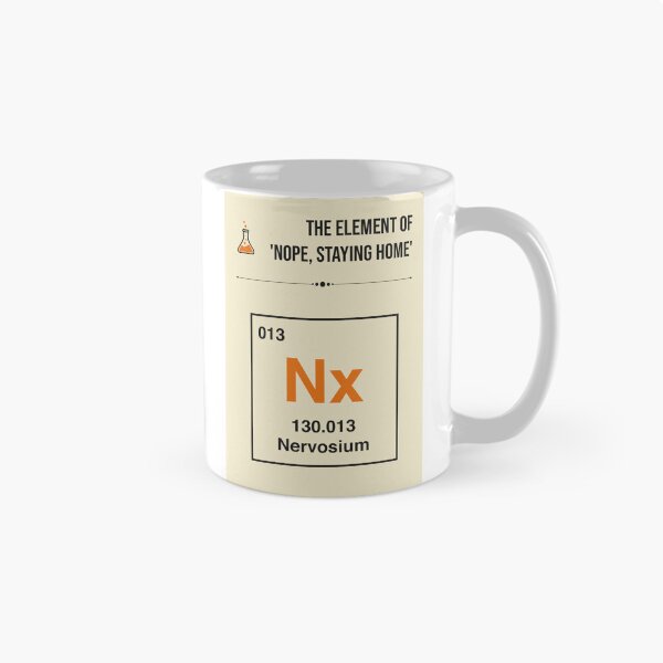 Item preview, Element of Nope Staying Home Funny Periodic Table Introvert Humor designed and sold by Stadify.