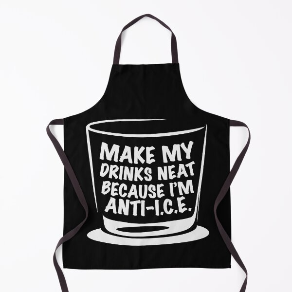 Item preview, Make My Drinks NEAT Because I’m ANTI-I.C.E. designed and sold by Winner Chicken Dinner Designs.