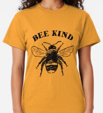 Bee Kind - Bumblebee Kindness Classic T-Shirt