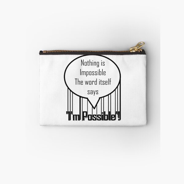 Item preview, Nothing is Impossible – Inspiring 'I'm Possible' Quote for Daily Motivation designed and sold by ArtsyExplorer.