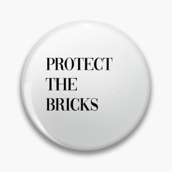 Item preview, Protect The Bricks designed and sold by BritySpear.