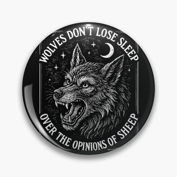 Item preview, Wolves Don’t Lose Sleep Over the Opinions of Sheep Fierce Wolf Design	 designed and sold by Victor Shadehorn.