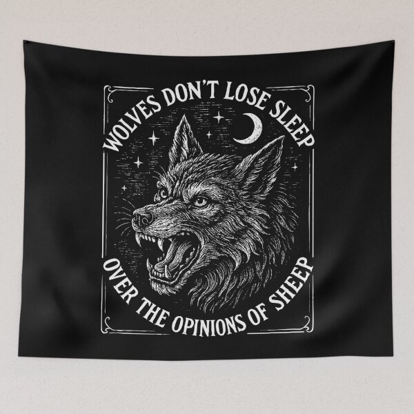 Item preview, Wolves Don’t Lose Sleep Over the Opinions of Sheep Fierce Wolf Design	 designed and sold by Victor Shadehorn.