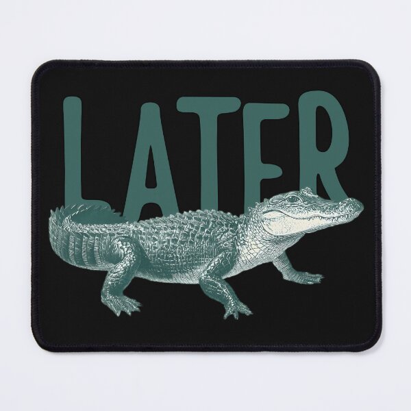 Item preview, Later Gator Retro Design Alligator Art Vintage Typography designed and sold by MTJ-Mushrooms.
