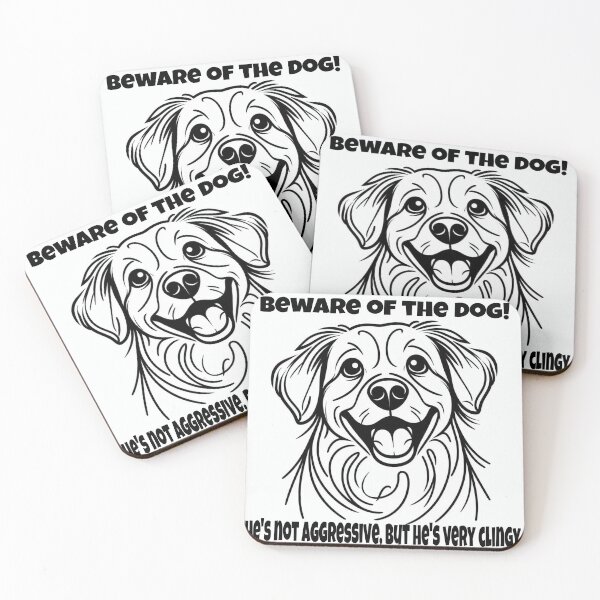 Item preview, Beware of the clingy dog designed and sold by Odd-jack.