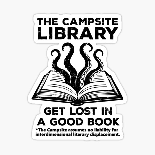 Artikel-Vorschau von Die Campingplatz-Bibliothek, designt und verkauft von The Cursed Item Gift Shop.