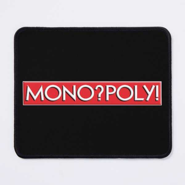 Item preview, Mono?Poly! designed and sold by Global Rainbow Engineers.
