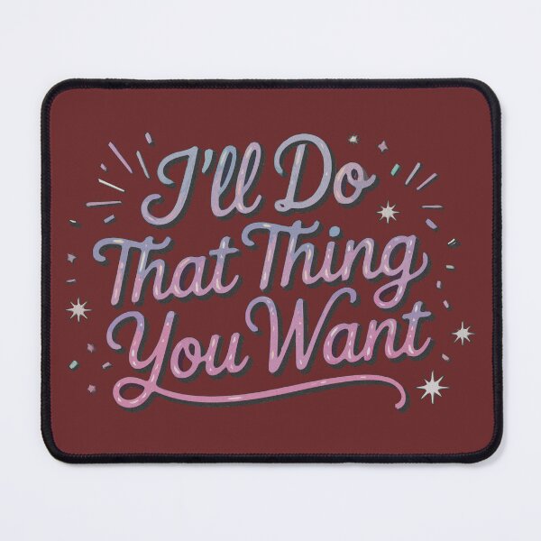 Item preview, I'll do that thing you want designed and sold by Vixen-Games.