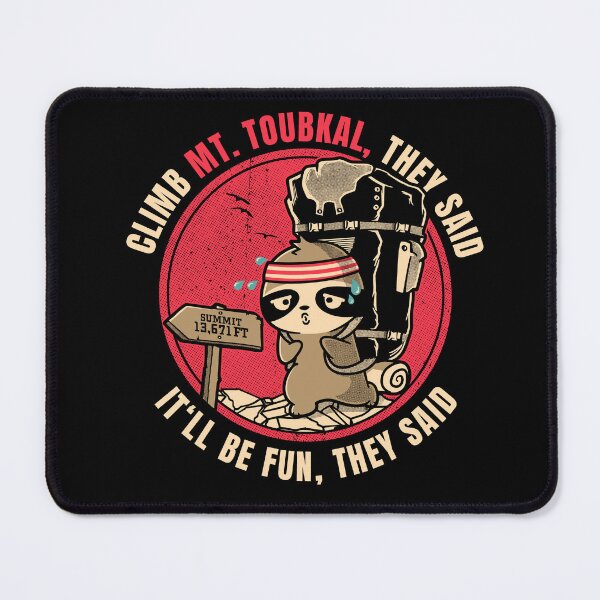 Item preview, Climb Mount Toubkal They Said Funny Hiker designed and sold by LegsMiserable.