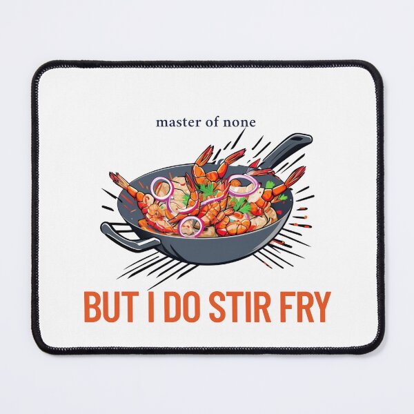 Item preview, Master of none, but i do stir fry designed and sold by FulcrumShop.