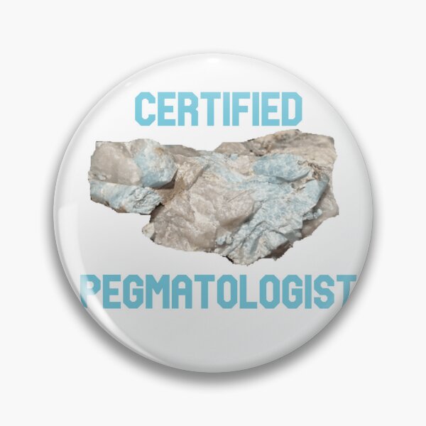 Item preview, Certified Pegmatologist designed and sold by ChertLover.