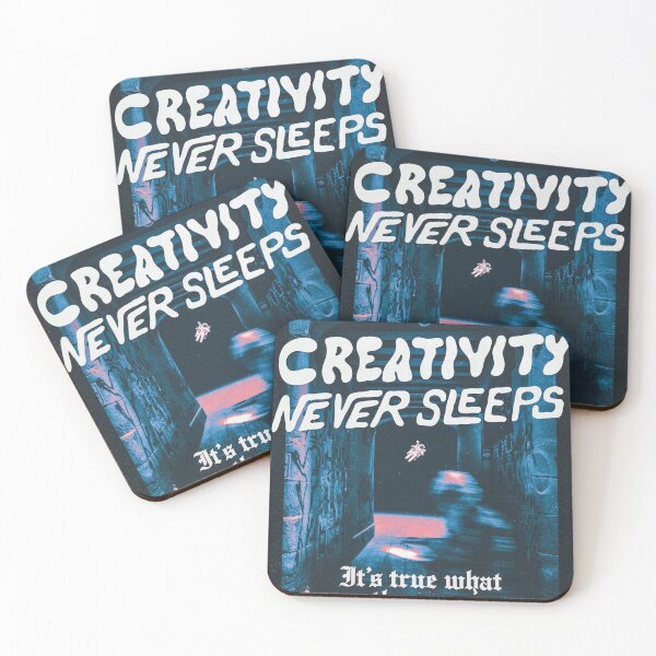 Item preview, Creativity Never Sleeps designed and sold by JacobAlexander2.