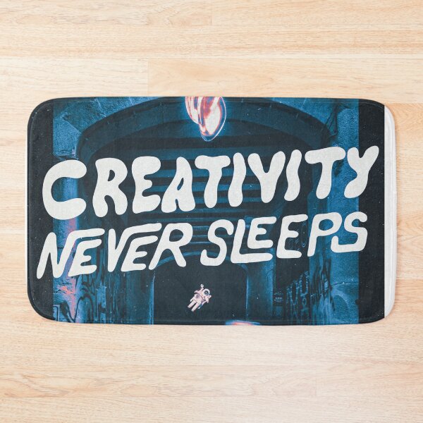 Item preview, Creativity Never Sleeps designed and sold by JacobAlexander2.