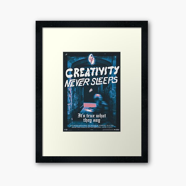 Item preview, Creativity Never Sleeps designed and sold by JacobAlexander2.
