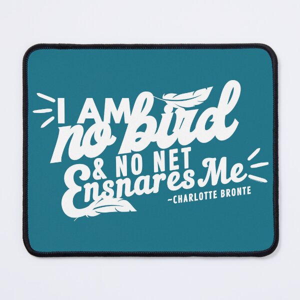 Item preview, I Am No Bird: Jane Eyre - Charlotte Bronte Quote (In White) designed and sold by Nicola Delacoeur.
