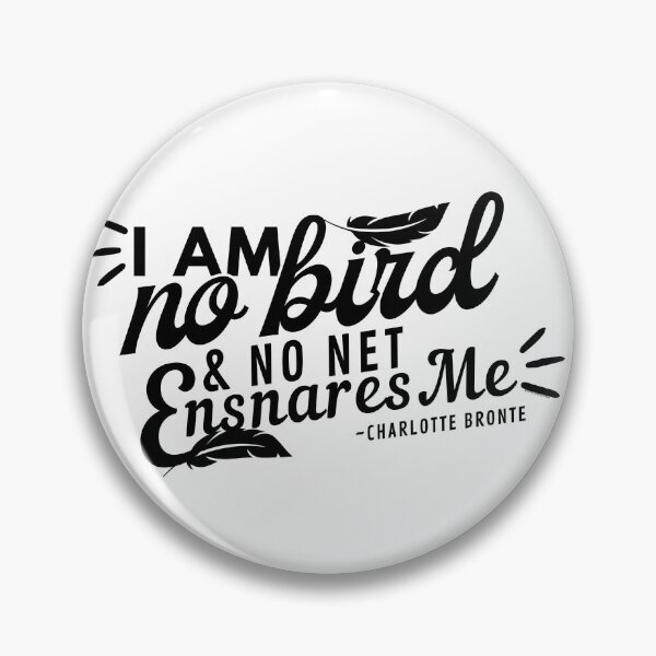 Item preview, I Am No Bird: Jane Eyre - Charlotte Bronte Quote (in Black) designed and sold by Nicola Delacoeur.