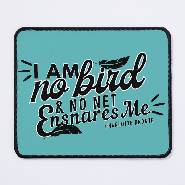 Item preview, I Am No Bird: Jane Eyre - Charlotte Bronte Quote (in Black) designed and sold by Nicola Delacoeur.
