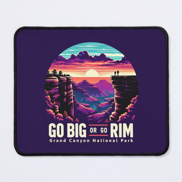 Item preview, Go Big or Go Rim – Grand Canyon Sunset Adventure designed and sold by KZbubble.
