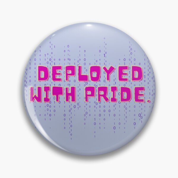 Item preview, Deployed with Pride - Funny (non) Binary code designed and sold by ElixirCraft.