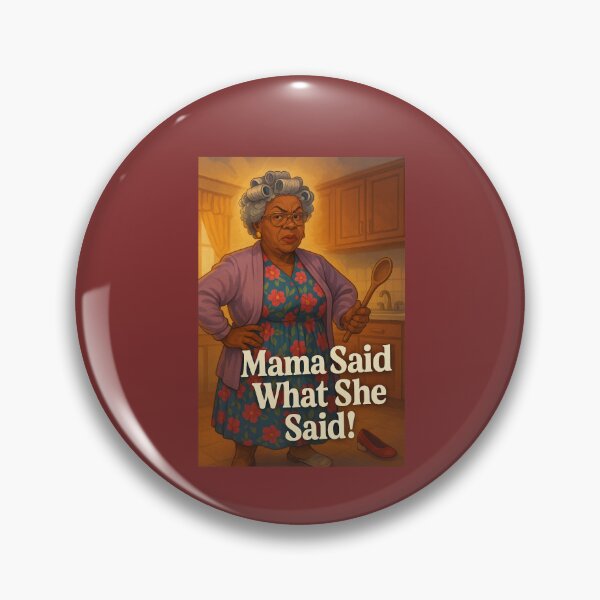 Item preview, Mama Said What She Said! designed and sold by AquaWCreations.