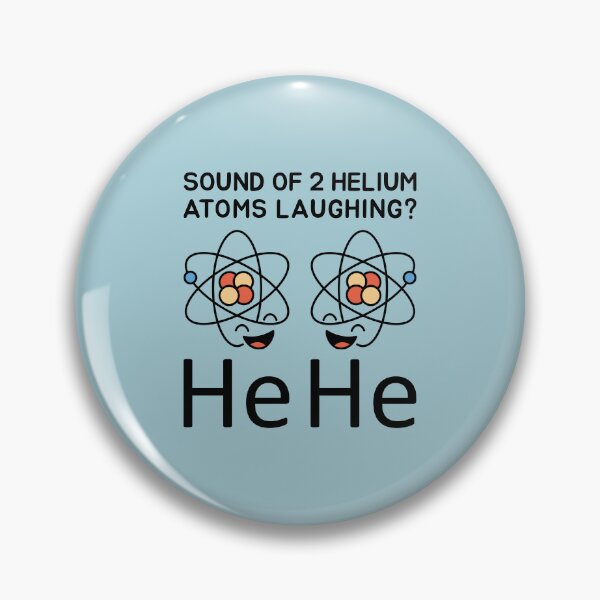 Item preview, Helium Atoms Laughing Science Teacher Student Joke designed and sold by Maljonic.