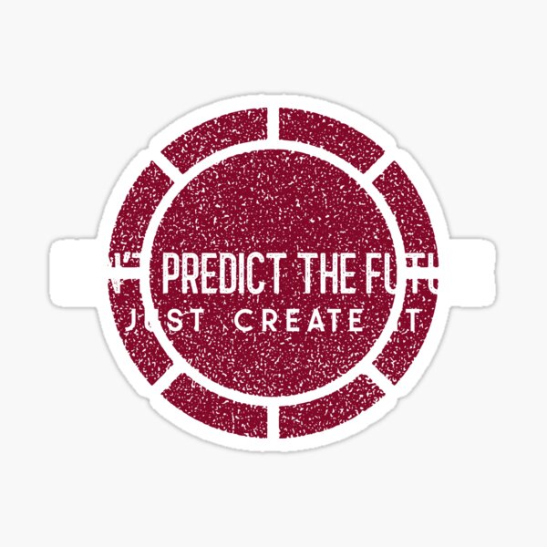 Item preview, Don't Predict The Future, Just Create it designed and sold by LightningCK.