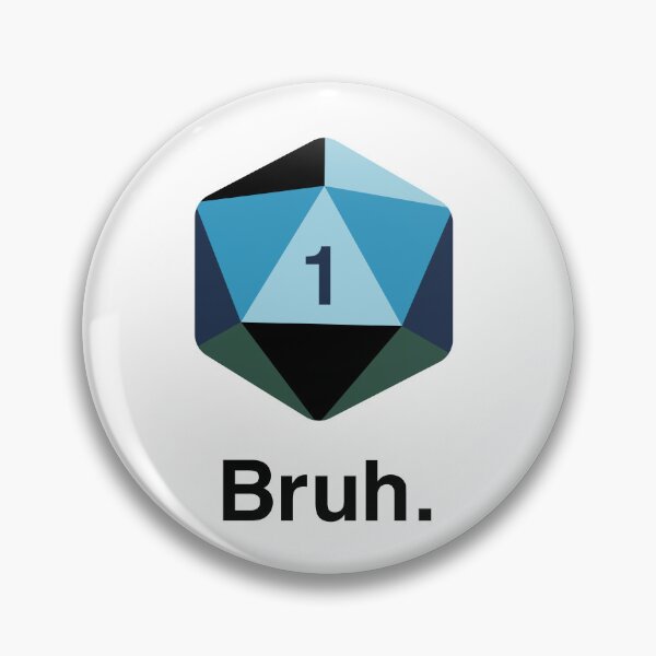 Item preview, Bruh. Nat 1 Sticker - T-Shirt | Funny Minimal Dice Roll Meme designed and sold by chukzilla.
