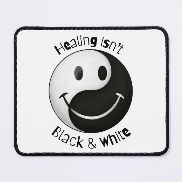Item preview, Healing isn't Black & White designed and sold by TherapyVibes.