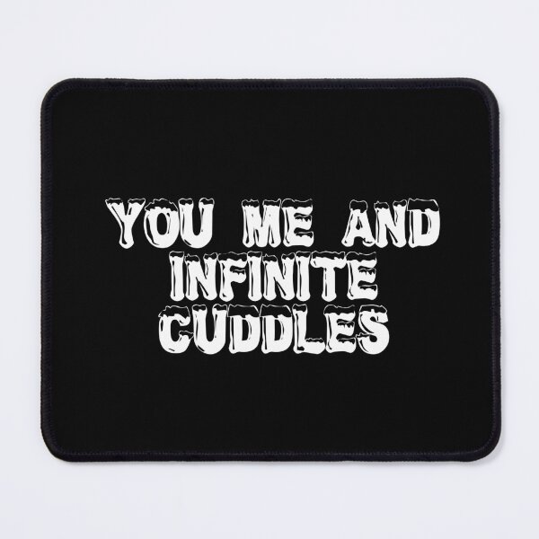 Item preview, You, Me, and Infinite Cuddles designed and sold by Ninjacatoff.