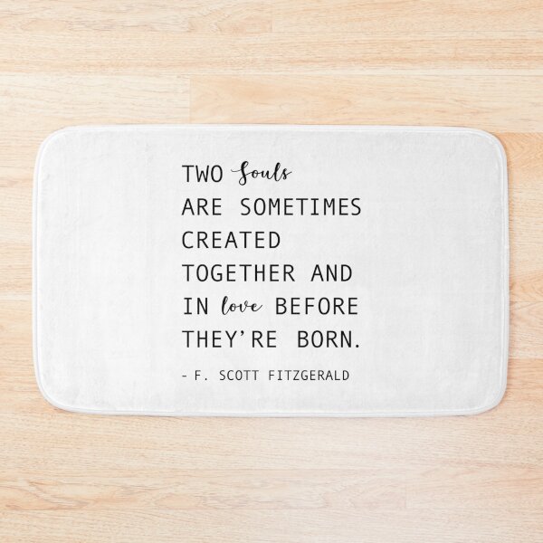 Item preview, F Scott Fitzgerald quote, Two souls are sometimes created together designed and sold by corbrand.